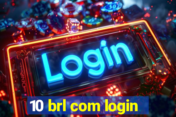 10 brl com login